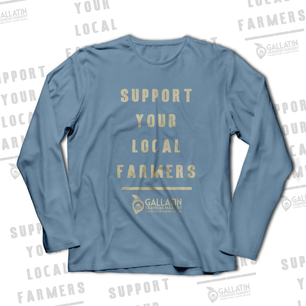 "Support Your Local Farmers' Long Sleeve